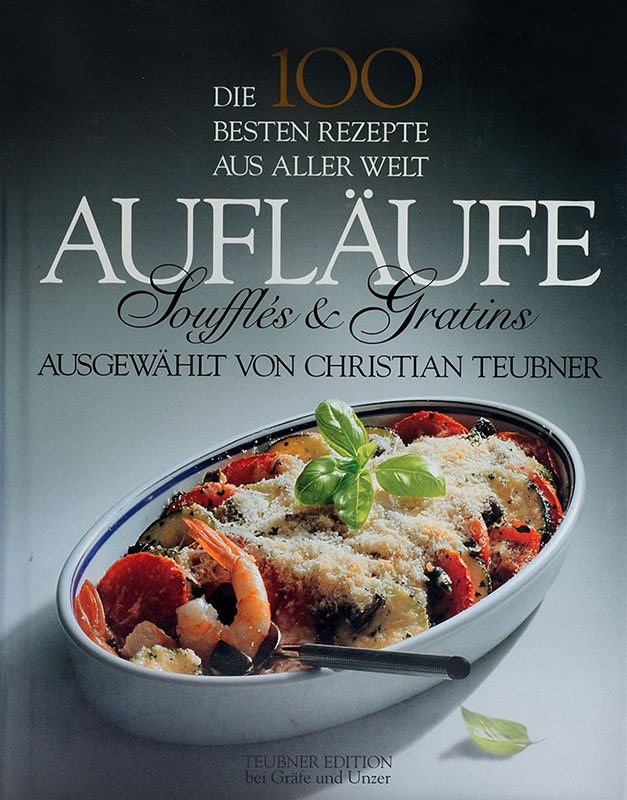 Buchbesprechung - Aufläufe Soufflés & Gratins